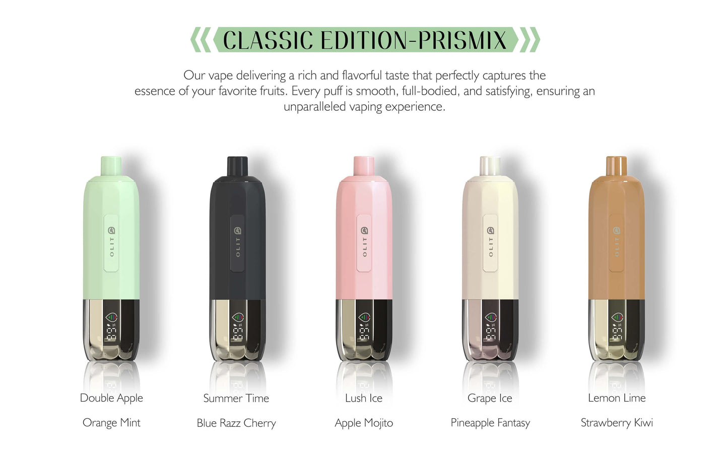 OLIT PRISMIX-800mAh 1000puffs